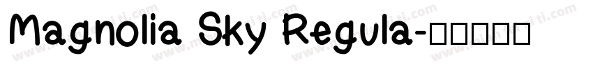 Magnolia Sky Regula字体转换
